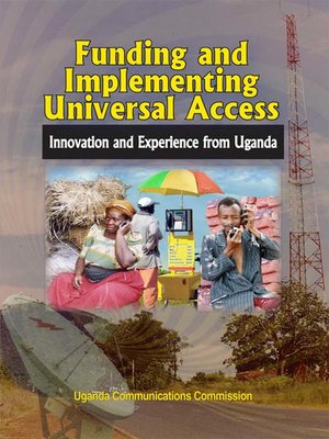 cover image of Funding and Implementing Universal Access